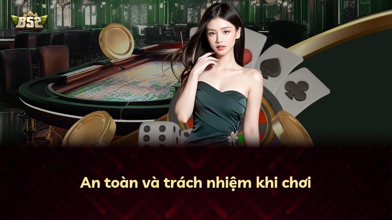 An toàn và trách nhiệm khi chơi