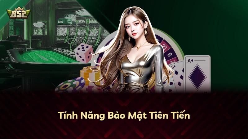 Tính Năng Bảo Mật Tiên Tiến